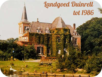 landgoed / Kasteel Duinrell , tijdens WO II goeddeels beschadigd en in 1986 afgebroken wegens gebrek aan middelen voor herbouw